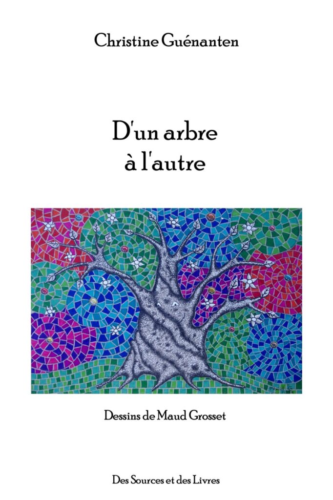 D&rsquo;un arbre à l&rsquo;autre