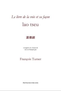 Le livre de la voie et sa façon
